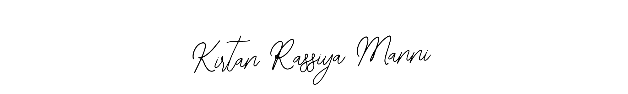 Create a beautiful signature design for name Kirtan Rassiya Manni. With this signature (Bearetta-2O07w) fonts, you can make a handwritten signature for free. Kirtan Rassiya Manni signature style 12 images and pictures png