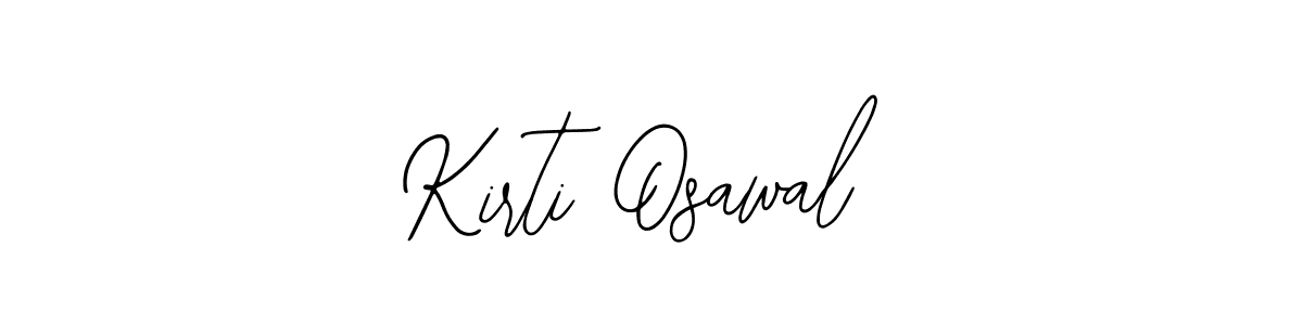 Also we have Kirti Osawal name is the best signature style. Create professional handwritten signature collection using Bearetta-2O07w autograph style. Kirti Osawal signature style 12 images and pictures png