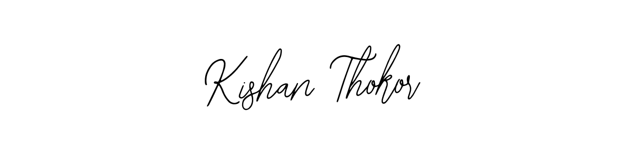 You should practise on your own different ways (Bearetta-2O07w) to write your name (Kishan Thokor) in signature. don't let someone else do it for you. Kishan Thokor signature style 12 images and pictures png