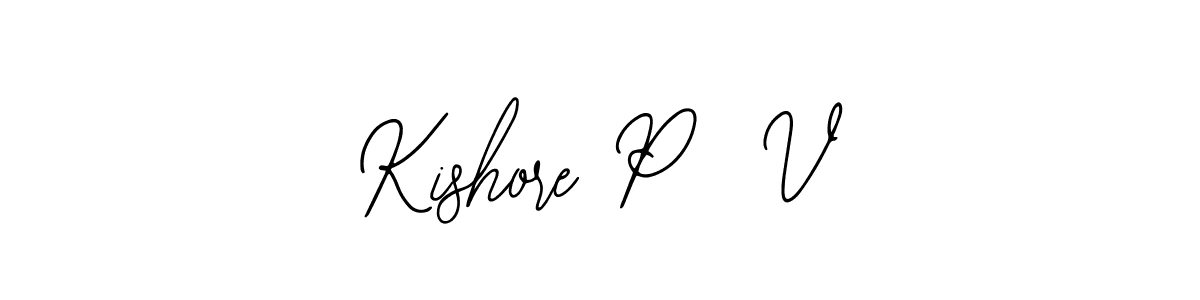 Use a signature maker to create a handwritten signature online. With this signature software, you can design (Bearetta-2O07w) your own signature for name Kishore P  V. Kishore P  V signature style 12 images and pictures png