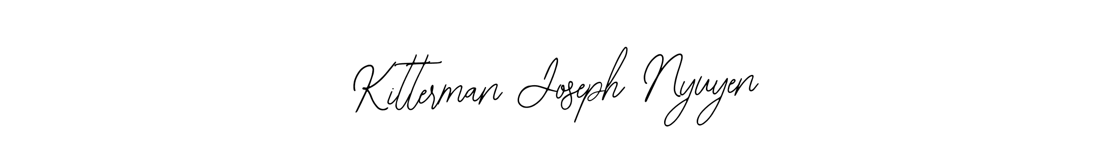 if you are searching for the best signature style for your name Kitterman Joseph Nyuyen. so please give up your signature search. here we have designed multiple signature styles  using Bearetta-2O07w. Kitterman Joseph Nyuyen signature style 12 images and pictures png