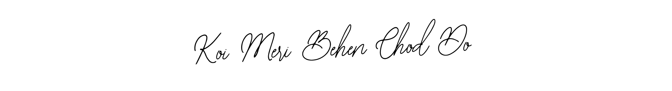 You can use this online signature creator to create a handwritten signature for the name Koi Meri Behen Chod Do. This is the best online autograph maker. Koi Meri Behen Chod Do signature style 12 images and pictures png