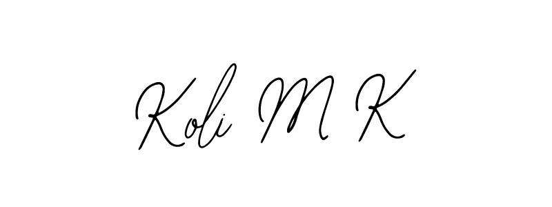 Also we have Koli M K name is the best signature style. Create professional handwritten signature collection using Bearetta-2O07w autograph style. Koli M K signature style 12 images and pictures png