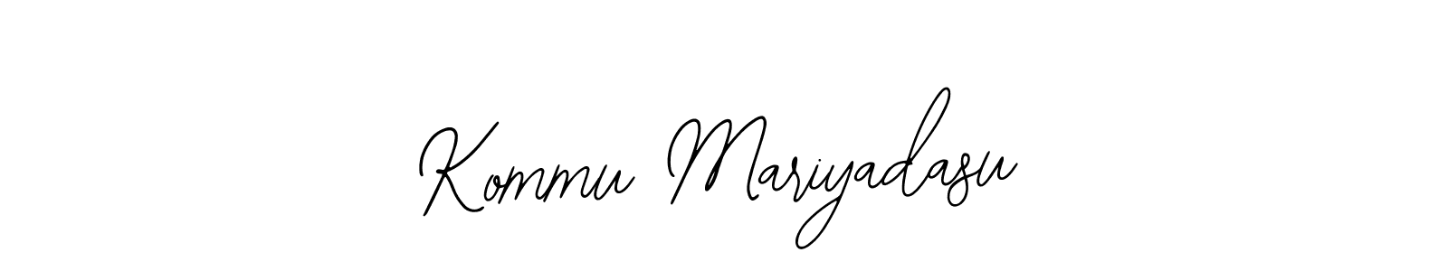 How to make Kommu Mariyadasu signature? Bearetta-2O07w is a professional autograph style. Create handwritten signature for Kommu Mariyadasu name. Kommu Mariyadasu signature style 12 images and pictures png