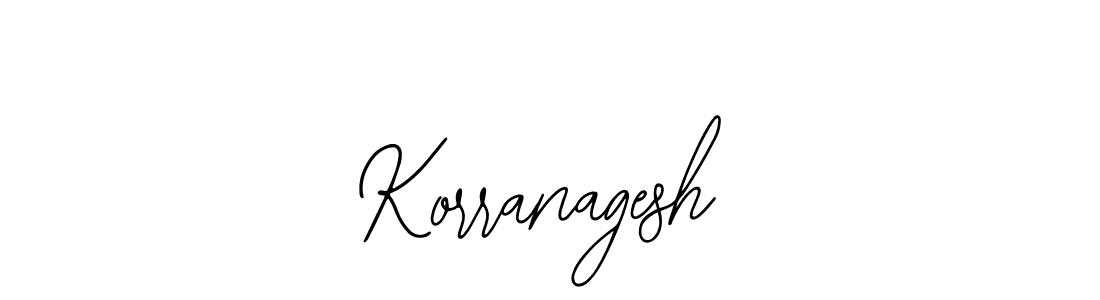 How to make Korranagesh signature? Bearetta-2O07w is a professional autograph style. Create handwritten signature for Korranagesh name. Korranagesh signature style 12 images and pictures png