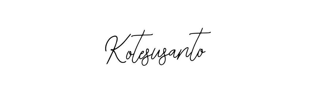 Similarly Bearetta-2O07w is the best handwritten signature design. Signature creator online .You can use it as an online autograph creator for name Kotesusanto. Kotesusanto signature style 12 images and pictures png