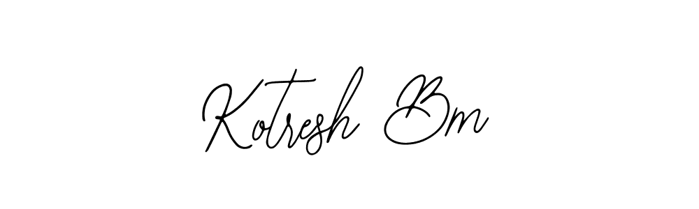 Use a signature maker to create a handwritten signature online. With this signature software, you can design (Bearetta-2O07w) your own signature for name Kotresh Bm. Kotresh Bm signature style 12 images and pictures png