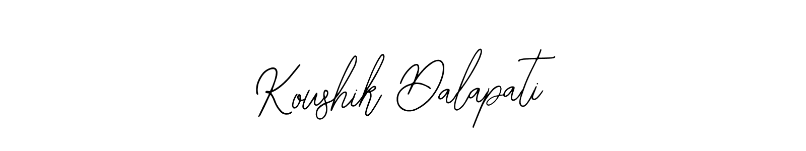 How to make Koushik Dalapati signature? Bearetta-2O07w is a professional autograph style. Create handwritten signature for Koushik Dalapati name. Koushik Dalapati signature style 12 images and pictures png