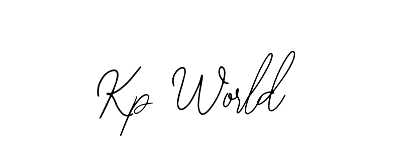 You should practise on your own different ways (Bearetta-2O07w) to write your name (Kp World) in signature. don't let someone else do it for you. Kp World signature style 12 images and pictures png