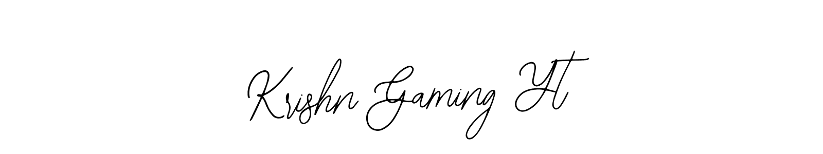 You should practise on your own different ways (Bearetta-2O07w) to write your name (Krishn Gaming Yt) in signature. don't let someone else do it for you. Krishn Gaming Yt signature style 12 images and pictures png