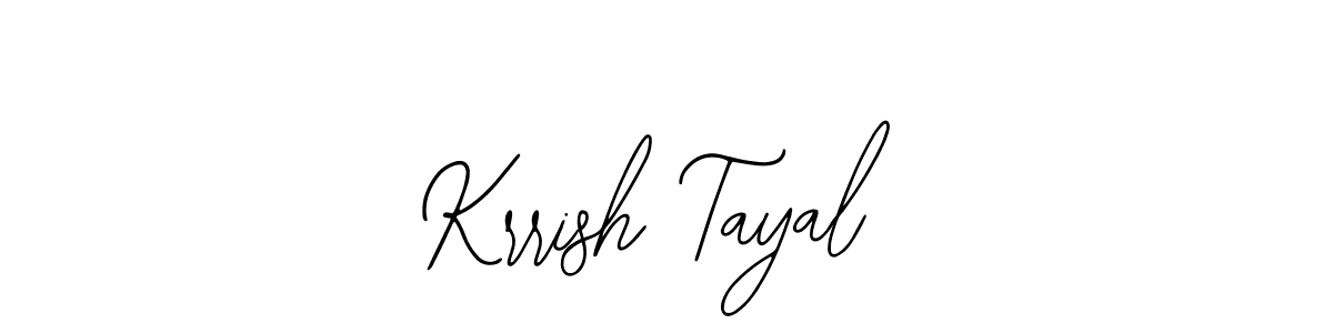 How to make Krrish Tayal name signature. Use Bearetta-2O07w style for creating short signs online. This is the latest handwritten sign. Krrish Tayal signature style 12 images and pictures png