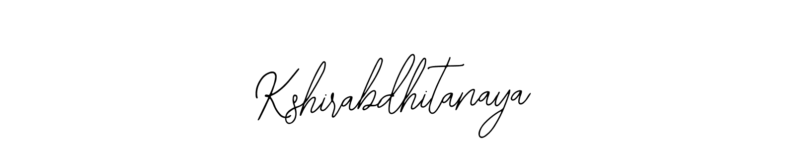 You should practise on your own different ways (Bearetta-2O07w) to write your name (Kshirabdhitanaya) in signature. don't let someone else do it for you. Kshirabdhitanaya signature style 12 images and pictures png