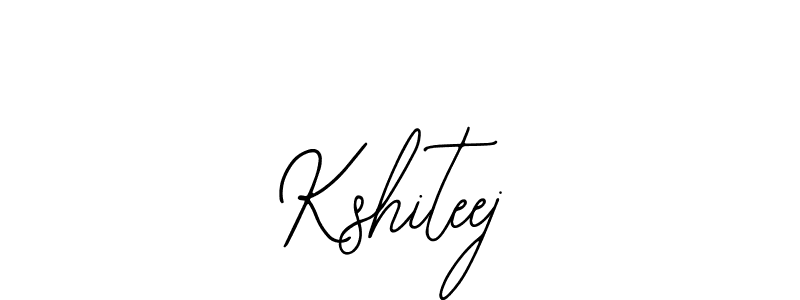 How to make Kshiteej name signature. Use Bearetta-2O07w style for creating short signs online. This is the latest handwritten sign. Kshiteej signature style 12 images and pictures png