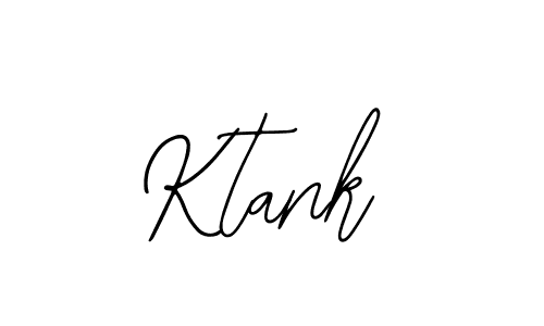 How to make Ktank name signature. Use Bearetta-2O07w style for creating short signs online. This is the latest handwritten sign. Ktank signature style 12 images and pictures png