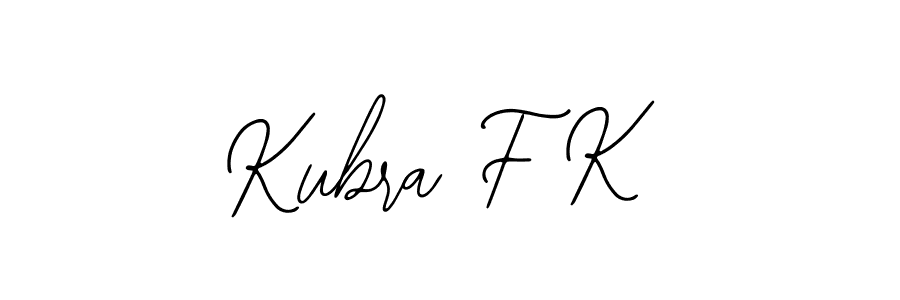 Kubra F K stylish signature style. Best Handwritten Sign (Bearetta-2O07w) for my name. Handwritten Signature Collection Ideas for my name Kubra F K. Kubra F K signature style 12 images and pictures png