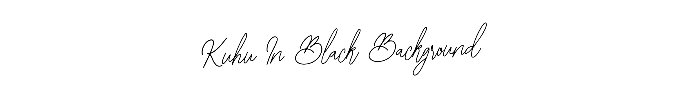 Similarly Bearetta-2O07w is the best handwritten signature design. Signature creator online .You can use it as an online autograph creator for name Kuhu In Black Background. Kuhu In Black Background signature style 12 images and pictures png