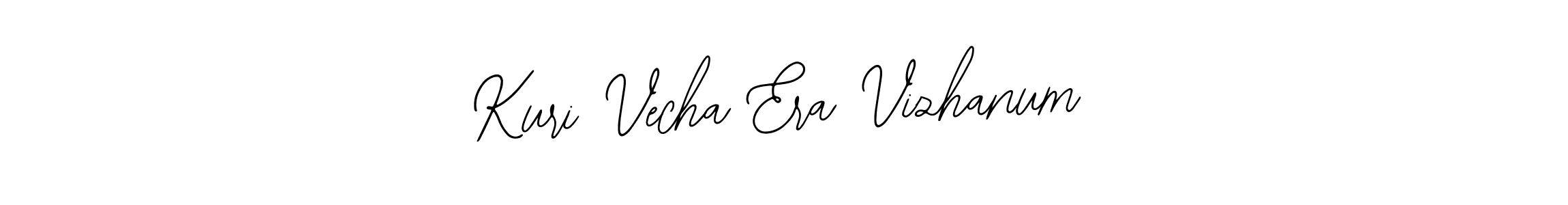 How to make Kuri Vecha Era Vizhanum name signature. Use Bearetta-2O07w style for creating short signs online. This is the latest handwritten sign. Kuri Vecha Era Vizhanum signature style 12 images and pictures png