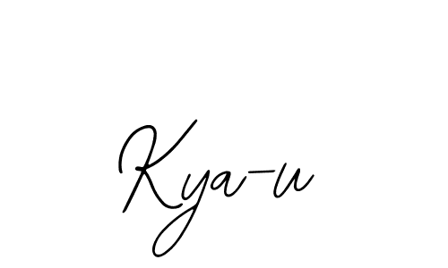 How to make Kya-u signature? Bearetta-2O07w is a professional autograph style. Create handwritten signature for Kya-u name. Kya-u signature style 12 images and pictures png