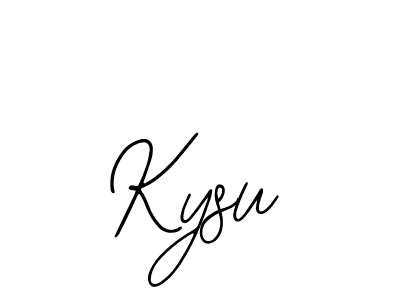 You should practise on your own different ways (Bearetta-2O07w) to write your name (Kysu) in signature. don't let someone else do it for you. Kysu signature style 12 images and pictures png