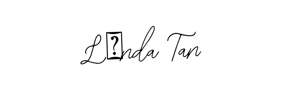 Also we have Lİnda Tan name is the best signature style. Create professional handwritten signature collection using Bearetta-2O07w autograph style. Lİnda Tan signature style 12 images and pictures png