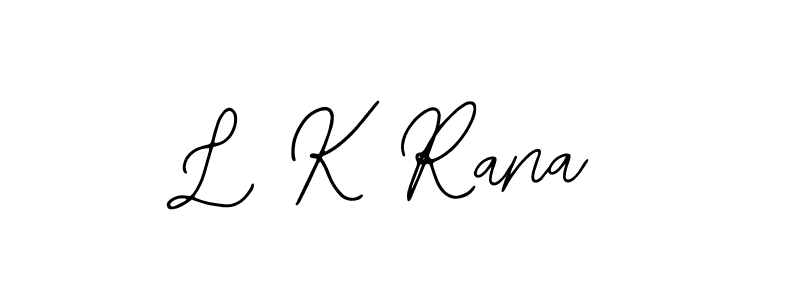 It looks lik you need a new signature style for name L K Rana. Design unique handwritten (Bearetta-2O07w) signature with our free signature maker in just a few clicks. L K Rana signature style 12 images and pictures png