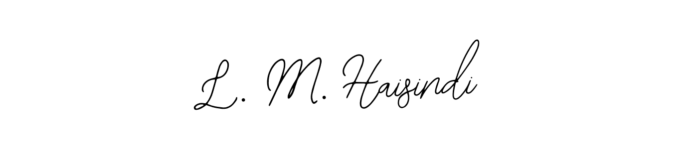 Also we have L. M. Haisindi name is the best signature style. Create professional handwritten signature collection using Bearetta-2O07w autograph style. L. M. Haisindi signature style 12 images and pictures png