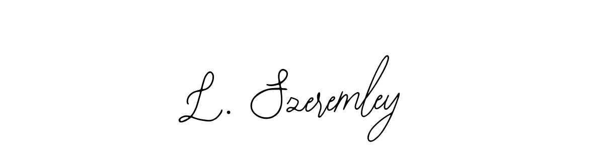 You should practise on your own different ways (Bearetta-2O07w) to write your name (L. Szeremley) in signature. don't let someone else do it for you. L. Szeremley signature style 12 images and pictures png