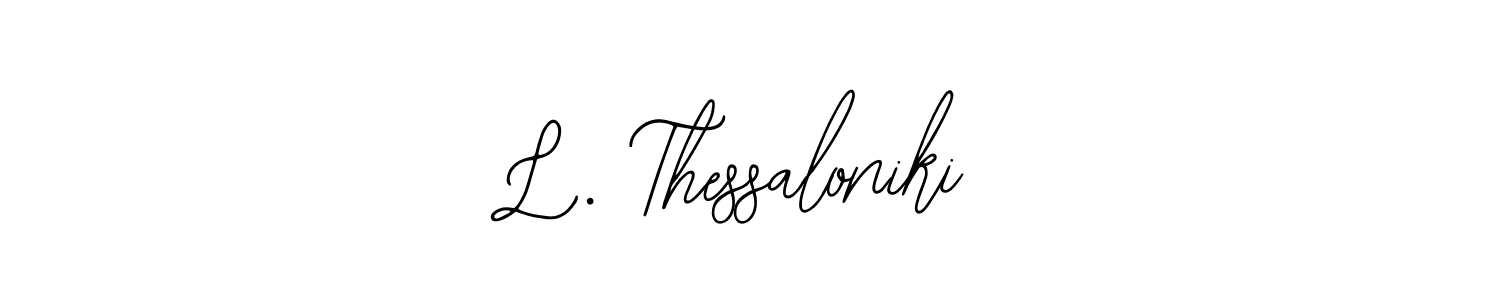 How to make L. Thessaloniki signature? Bearetta-2O07w is a professional autograph style. Create handwritten signature for L. Thessaloniki name. L. Thessaloniki signature style 12 images and pictures png