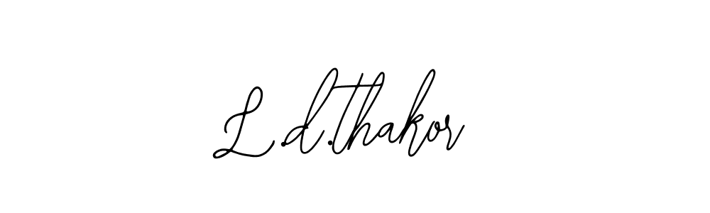 Also You can easily find your signature by using the search form. We will create L.d.thakor name handwritten signature images for you free of cost using Bearetta-2O07w sign style. L.d.thakor signature style 12 images and pictures png