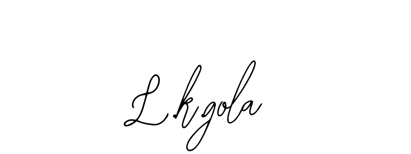 It looks lik you need a new signature style for name L.k.gola. Design unique handwritten (Bearetta-2O07w) signature with our free signature maker in just a few clicks. L.k.gola signature style 12 images and pictures png