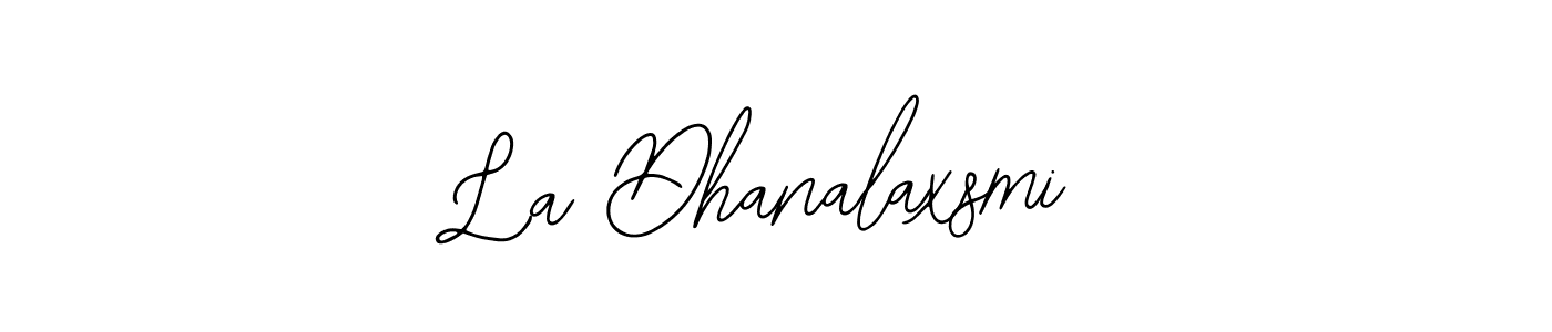 How to make La Dhanalaxsmi signature? Bearetta-2O07w is a professional autograph style. Create handwritten signature for La Dhanalaxsmi name. La Dhanalaxsmi signature style 12 images and pictures png