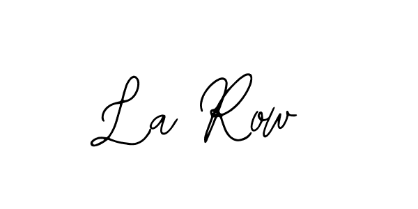 Once you've used our free online signature maker to create your best signature Bearetta-2O07w style, it's time to enjoy all of the benefits that La Row name signing documents. La Row signature style 12 images and pictures png