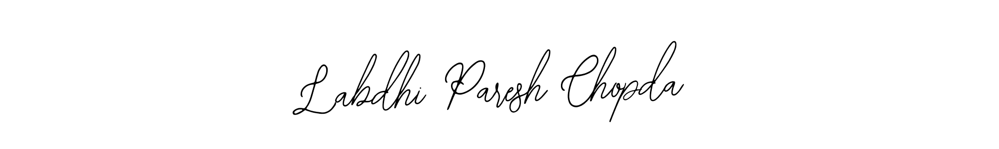 This is the best signature style for the Labdhi Paresh Chopda name. Also you like these signature font (Bearetta-2O07w). Mix name signature. Labdhi Paresh Chopda signature style 12 images and pictures png