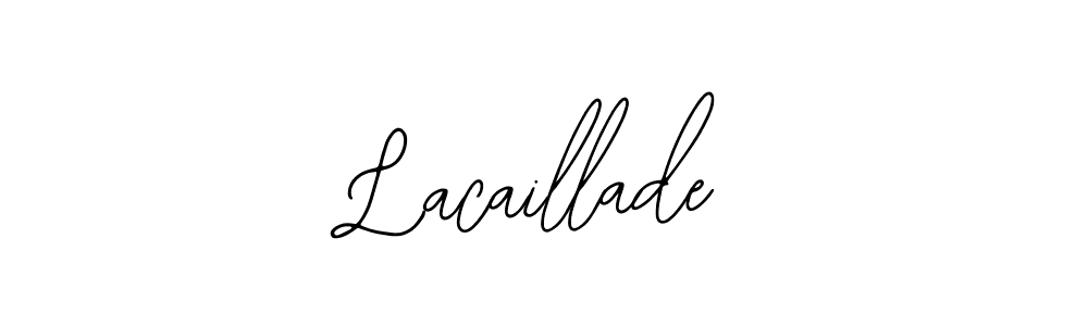 How to make Lacaillade signature? Bearetta-2O07w is a professional autograph style. Create handwritten signature for Lacaillade name. Lacaillade signature style 12 images and pictures png