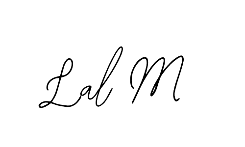 Also we have Lal M name is the best signature style. Create professional handwritten signature collection using Bearetta-2O07w autograph style. Lal M signature style 12 images and pictures png