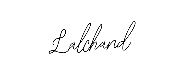 Also we have Lalchand name is the best signature style. Create professional handwritten signature collection using Bearetta-2O07w autograph style. Lalchand signature style 12 images and pictures png