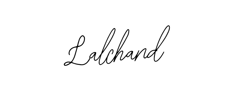 Also we have Lalchand name is the best signature style. Create professional handwritten signature collection using Bearetta-2O07w autograph style. Lalchand signature style 12 images and pictures png