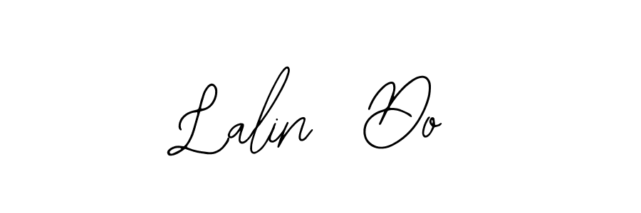 This is the best signature style for the Lalin  Do name. Also you like these signature font (Bearetta-2O07w). Mix name signature. Lalin  Do signature style 12 images and pictures png