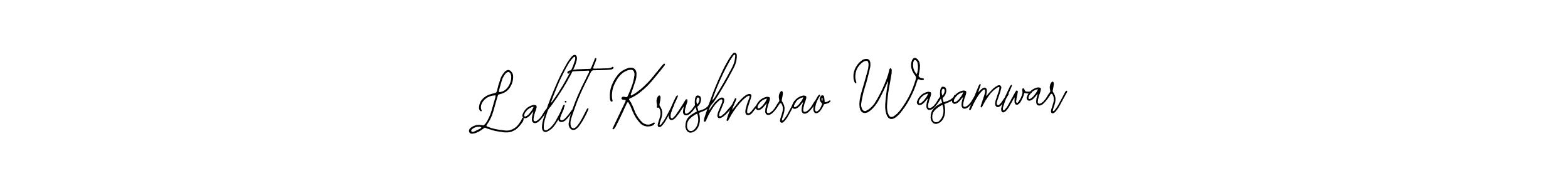 How to make Lalit Krushnarao Wasamwar signature? Bearetta-2O07w is a professional autograph style. Create handwritten signature for Lalit Krushnarao Wasamwar name. Lalit Krushnarao Wasamwar signature style 12 images and pictures png