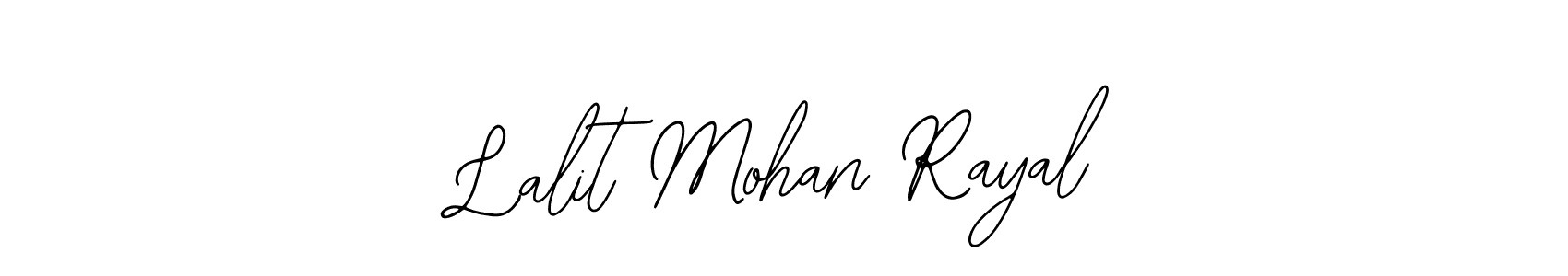 Make a beautiful signature design for name Lalit Mohan Rayal. With this signature (Bearetta-2O07w) style, you can create a handwritten signature for free. Lalit Mohan Rayal signature style 12 images and pictures png