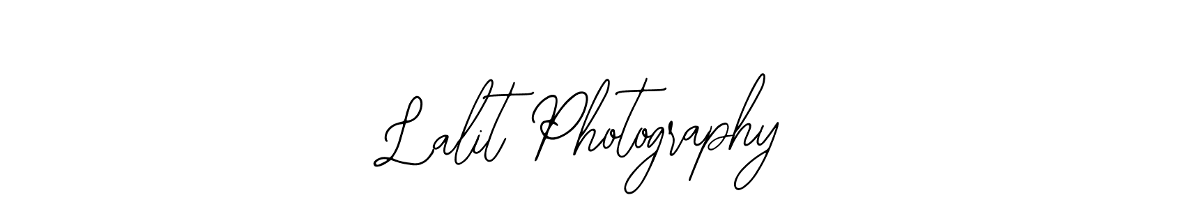 You should practise on your own different ways (Bearetta-2O07w) to write your name (Lalit Photography) in signature. don't let someone else do it for you. Lalit Photography signature style 12 images and pictures png