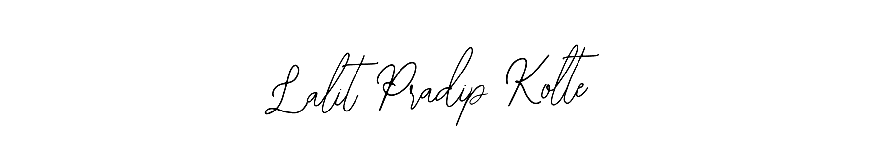 How to Draw Lalit Pradip Kolte signature style? Bearetta-2O07w is a latest design signature styles for name Lalit Pradip Kolte. Lalit Pradip Kolte signature style 12 images and pictures png