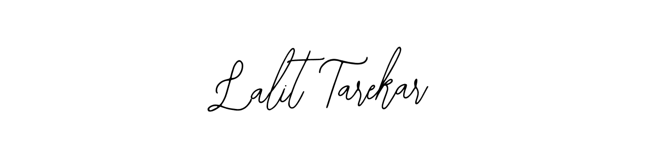 How to Draw Lalit Tarekar signature style? Bearetta-2O07w is a latest design signature styles for name Lalit Tarekar. Lalit Tarekar signature style 12 images and pictures png