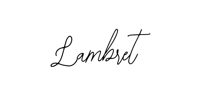 How to make Lambret name signature. Use Bearetta-2O07w style for creating short signs online. This is the latest handwritten sign. Lambret signature style 12 images and pictures png