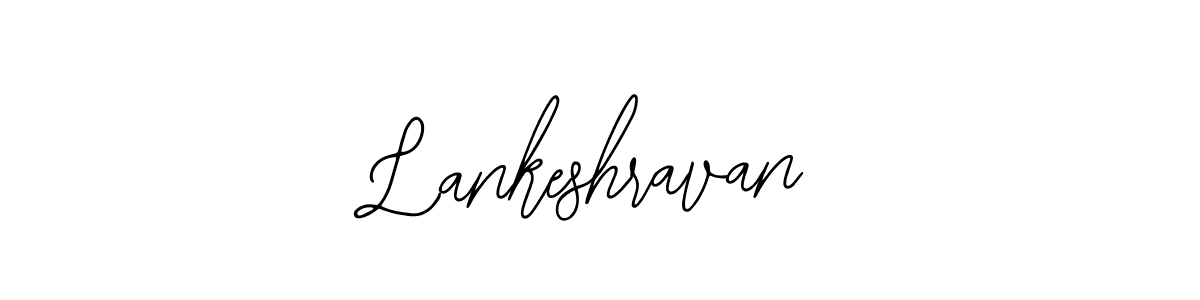 Design your own signature with our free online signature maker. With this signature software, you can create a handwritten (Bearetta-2O07w) signature for name Lankeshravan. Lankeshravan signature style 12 images and pictures png