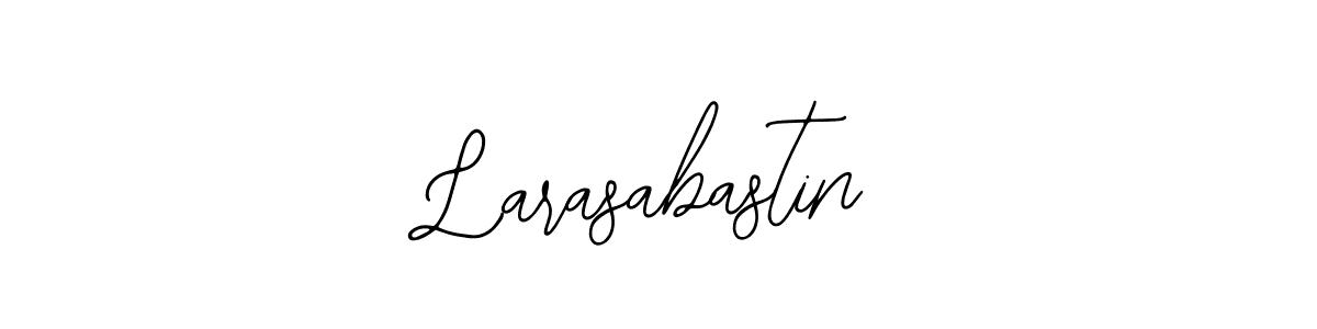 Create a beautiful signature design for name Larasabastin. With this signature (Bearetta-2O07w) fonts, you can make a handwritten signature for free. Larasabastin signature style 12 images and pictures png