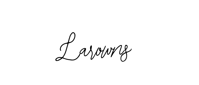 It looks lik you need a new signature style for name Larowns. Design unique handwritten (Bearetta-2O07w) signature with our free signature maker in just a few clicks. Larowns signature style 12 images and pictures png