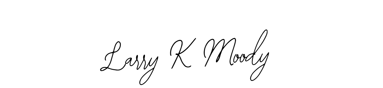 Use a signature maker to create a handwritten signature online. With this signature software, you can design (Bearetta-2O07w) your own signature for name Larry K Moody. Larry K Moody signature style 12 images and pictures png