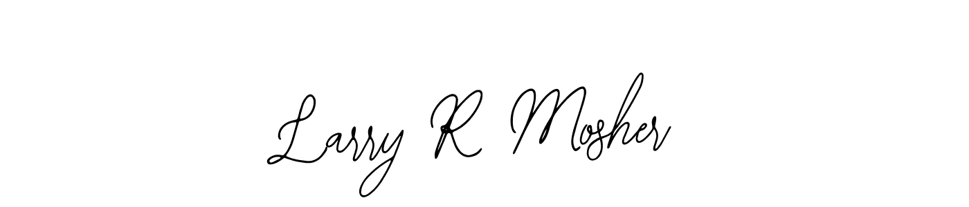 How to Draw Larry R Mosher signature style? Bearetta-2O07w is a latest design signature styles for name Larry R Mosher. Larry R Mosher signature style 12 images and pictures png