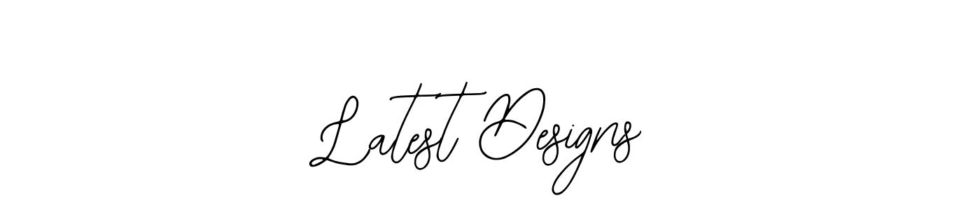 Use a signature maker to create a handwritten signature online. With this signature software, you can design (Bearetta-2O07w) your own signature for name Latest Designs. Latest Designs signature style 12 images and pictures png